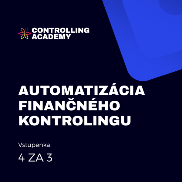 Automatizácia finančného kontrolingu 4 za 3