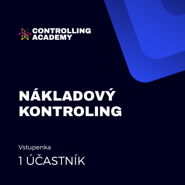 Nákladový kontroling 1 ÚČASTNÍK